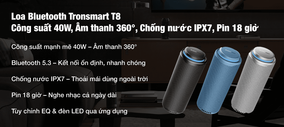 Loa Bluetooth Tronsmart T8 40W, chuống nước, pin 18h 9 Loa Bluetooth Tronsmart T8 40W, chuống nước, pin 18h